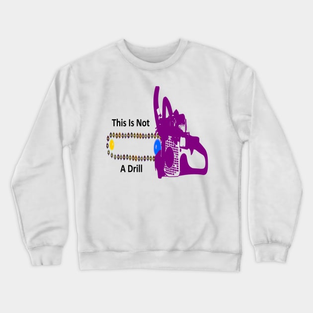 This is not a Drill Crewneck Sweatshirt by Hudkins